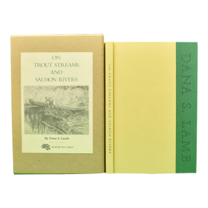 "On Trout Streams and Salmon Rivers" 1966 Lamb, Dana S.