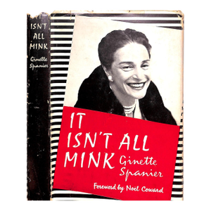 "It Isn't All Mink" 1959 Spanier, Ginette