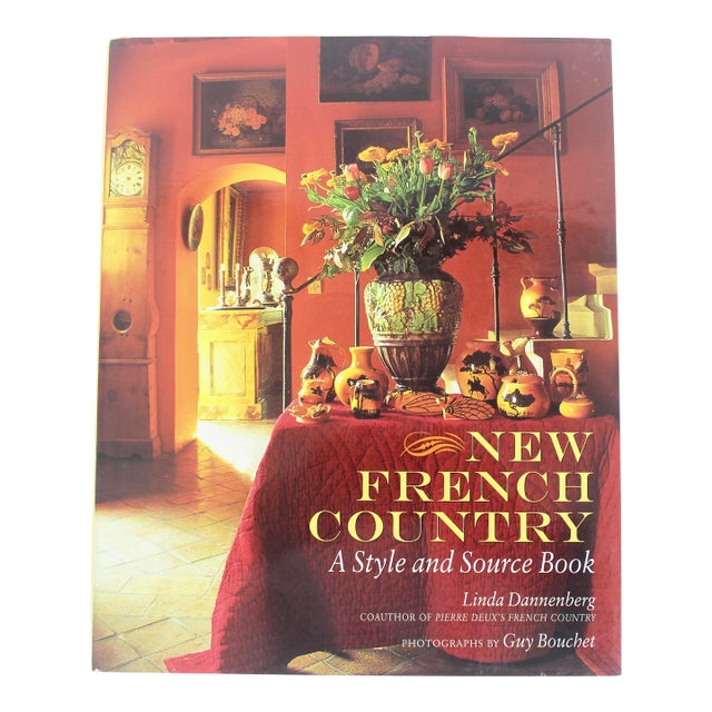 New French Country a Style and Source Book Hard Cover Book With Dust Jacket Linda Dannenberg For Sale