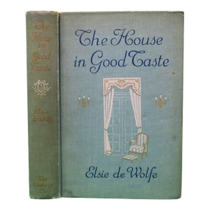 "The House in Good Taste" 1916 Wolfe, Elsie De