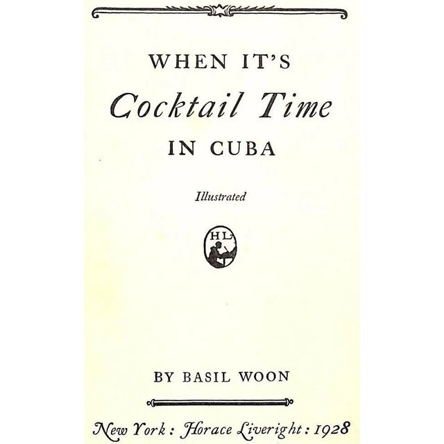 1920s "When It's Cocktail Time in Cuba" 1928 Woon, Basil For Sale - Image 5 of 11