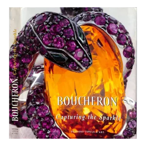 "Boucheron: Capturing the Sparkle" 2005 Lasowski, Patrick Wald, Clais, Anne-Marie