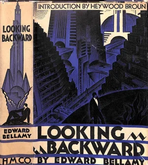 "Looking Backward 2000-1887" 1926 Bellamy, Edward