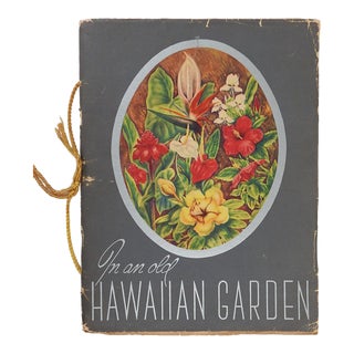 1947 in an Old Hawaiian Garden: An Album of Hawaii's Flowers Book For Sale