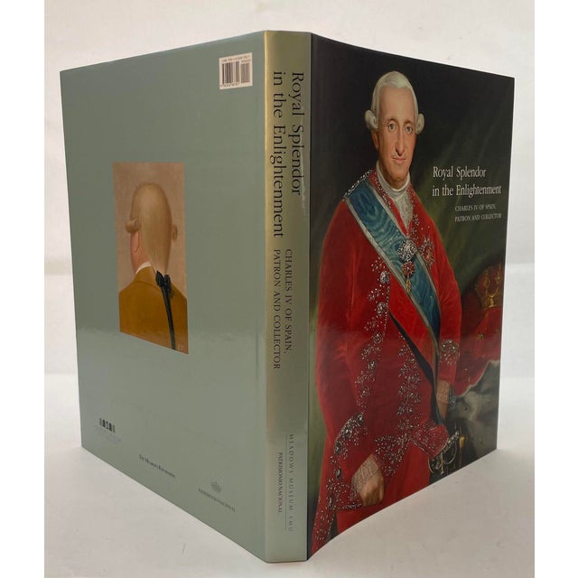 Spanish Royal Splendor in the Enlightenment: Charles IV of Spain, Patron and Collector For Sale - Image 3 of 12