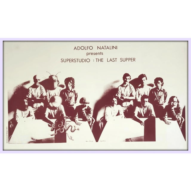 Adolfo Natalini presents Superstudio: The Last Supper Florence, 1971 Promotional poster with two sepia-toned images taken...