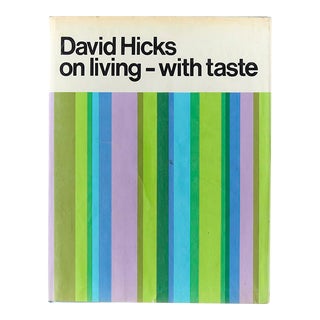 David Hicks on Living--With Taste Book For Sale