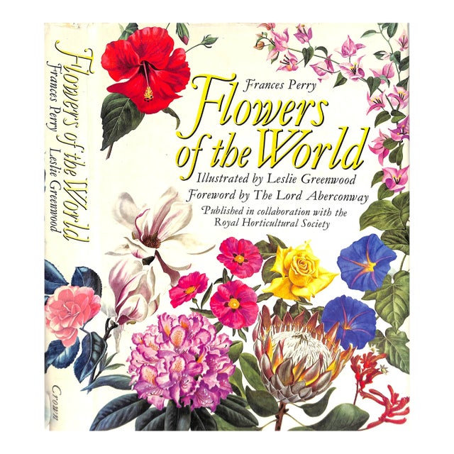 "Flowers of the World" Book 1972 Perry, Frances, Greenwood, Leslie [Illustrated By] For Sale