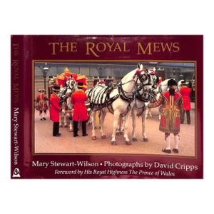 "The Royal Mews" 1991 Stewart-Wilson, Mary & Cripps, David
