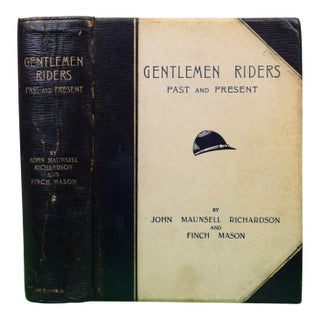 "Gentlemen Riders: Past and Present" 1909 Richardson, John Maunsell For Sale