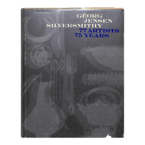 "Georg Jensen Silversmithy: 77 Artists 75 Years" 1980