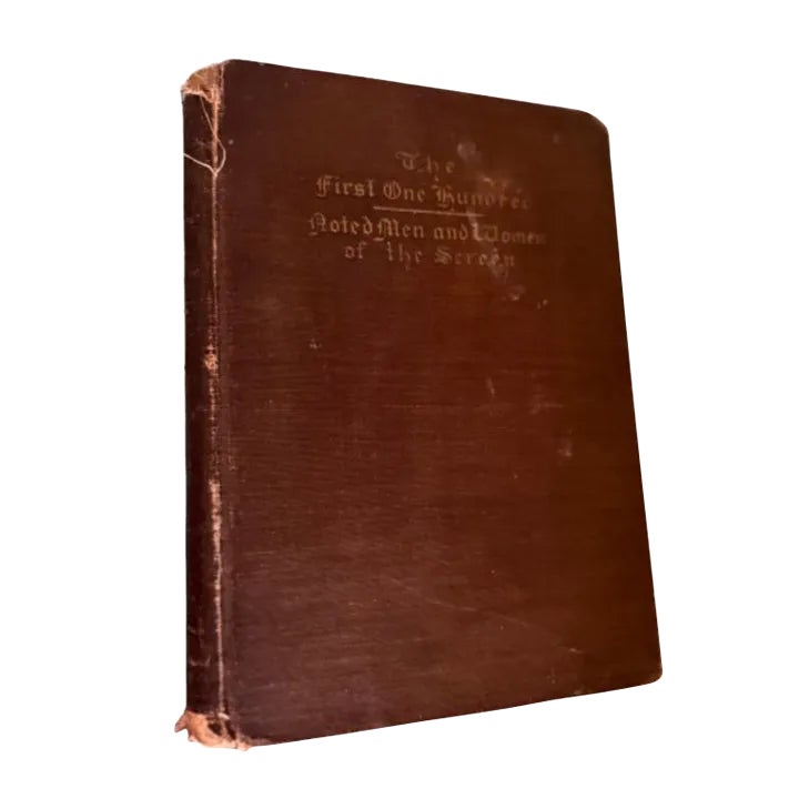 Antique Book the First One Hundred Men and Women of the Screen First ...