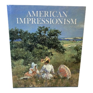 American Impressionism Oversized Hardcover Book by William H. Gerdts For Sale