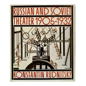 Russian and Soviet Theater, 1905-1932 Book