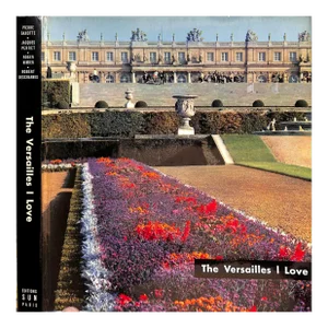 "The Versailles I Love" 1974 Descharnes, Robert [Photography By]