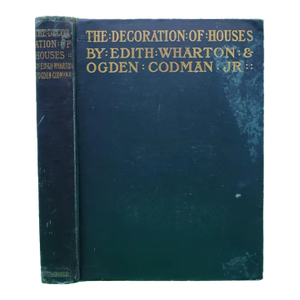 "The Decoration of Houses" 1902 Wharton, Edith & Codman, Ogden Jr