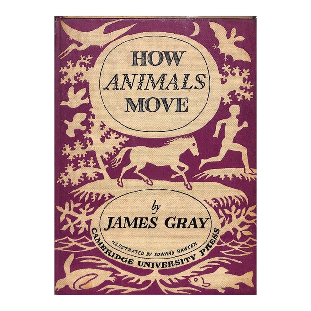 "How Animals Move: The Royal Institution Christmas Lectures 1951" 1953 Gray, James For Sale