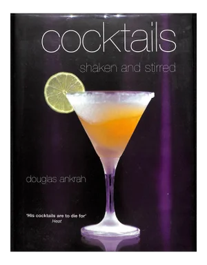 Cocktails: Shaken and Stirred Book