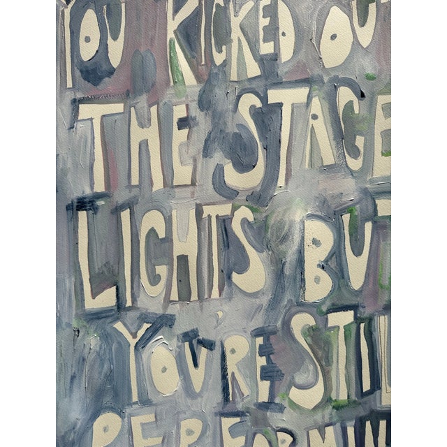 You Kicked Out the Stage Lights But You're Still Performing painting by Virginia Chamlee. One of one. Unframed. On paper....