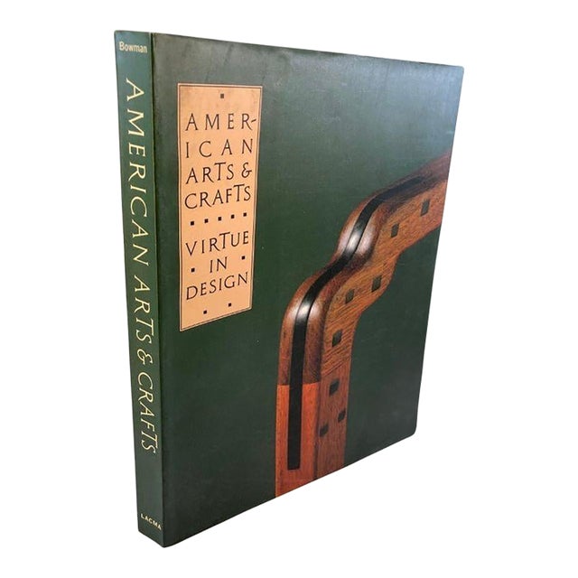 American Arts & Crafts Virtue in Design Book by Leslie Greene Bowman For Sale