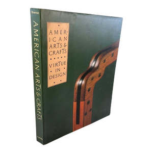 American Arts & Crafts Virtue in Design Book by Leslie Greene Bowman