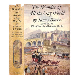 "The Wonder of All the Gay World" 1953 Barke, James For Sale