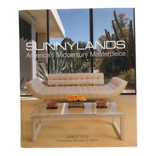 Sunnylands: America’s Mid-Century Masterpiece Book For Sale