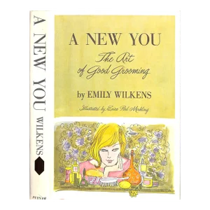 "A New You: The Art of Good Grooming" 1965 Wilkens, Emily