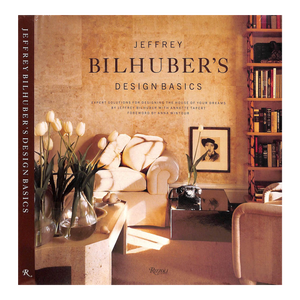 "Jeffrey Bilhuber's Design Basics" 2003 Bilhuber, Jeffrey