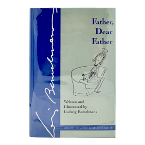 Father, Dear Father by Ludwig Bemelmans 1992 Book