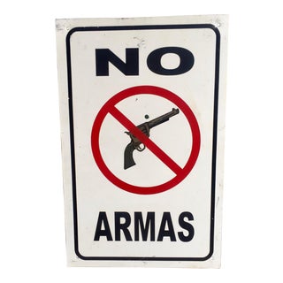 Vintage "No Armas" Sign Ranch Mancave Decor For Sale