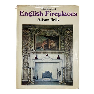 The Book of English Fireplaces Hardcover Book For Sale