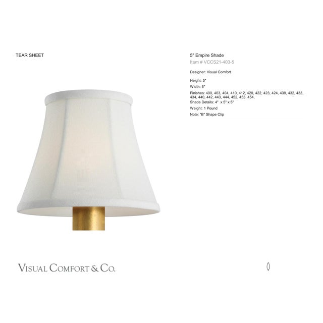 Visual Comfort Signature 5" Linen Bell Empire Shade Designer: Visual Comfort Signature Height: 5" Base: Shade Details: 4"...