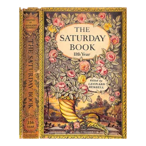 "The Saturday Book 11th Year" 1951 Russell, Leonard [Edited By]