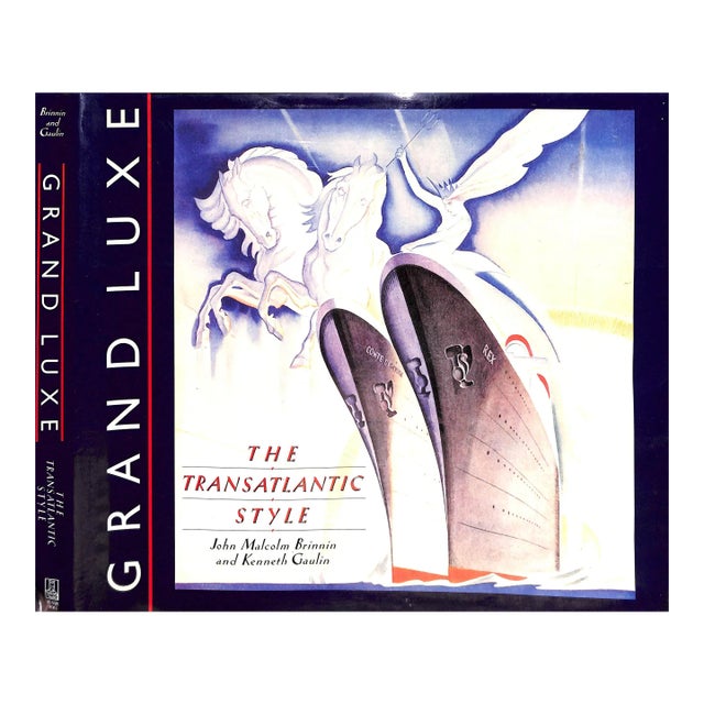 "Grand Luxe: The Transatlantic Style" 1988 Brinnin, John Malcolm For Sale