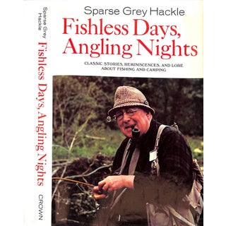 "Fishless Days, Angling Nights" 1971 Sparse Grey Hackle Aka (Miller, Alfred W.) For Sale