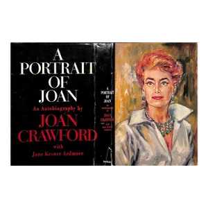"A Portrait of Joan: An Autobiography" 1962 Crawford, Joan (Inscribed)