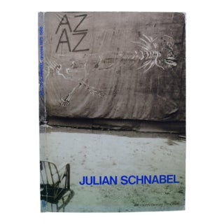 "Julian Schnabel: Oeuvres 1975-1986" 1986 Serota, Nicholas and Blistene, Bernard (Inscribed) For Sale
