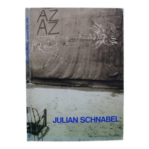 "Julian Schnabel: Oeuvres 1975-1986" 1986 Serota, Nicholas and Blistene, Bernard (Inscribed)