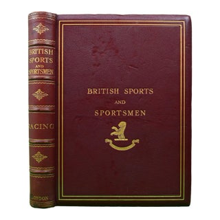 "British Sports and Sportsmen: Racing" 1920 "The Sportsman" [Compiled and Edited By] For Sale
