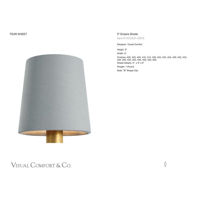 Visual Comfort Signature 5" Blue Linen Empire Shade Designer: Visual Comfort Signature Height: 5" Base: Shade Details: 4"...