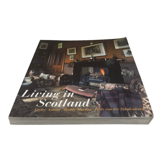 "Living in Scotland" by Lesley Astaire, Roddy Martine, Fritz Von der Schulenburg 1997 For Sale
