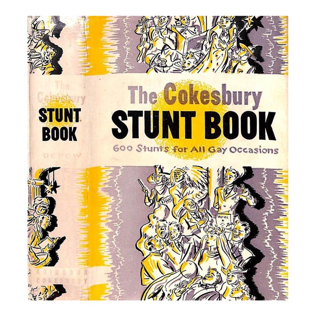 "The Cokesbury Stunt Book: 600 Stunts for All Gay Occasions" 1934 Depew, Arthur M. For Sale