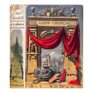 "The Later Churchills" Book 1958 Rowse, A.L.