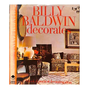 "Billy Baldwin Decorates" 1972 Baldwin, Billy