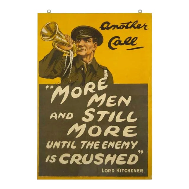 "Another Call. 'More Men and Still More Until the Enemy Is Crushed'" Vintage British Wwi Poster, Circa 1914 For Sale