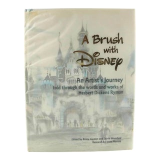 A Brush With Disney: An Artist's Journey, Told Through the tWords and Works of Herbert Dickens Ryman For Sale