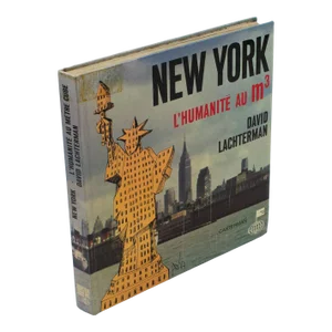 New York, Humanity by Cubic Foot, French Book by David Lachterman, 1966
