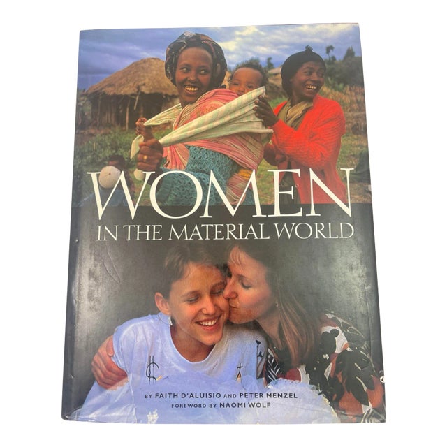 Women in the Material World by Faith D' Aluiso and Peter Menzel Hardcover Book For Sale