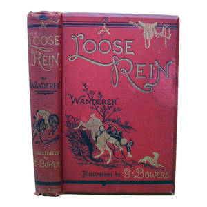 "A Loose Rein 1887 "Wanderer" 1887 "Wanderer"